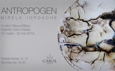Expoziția Antropogen, la Galeriile Carol Oradea