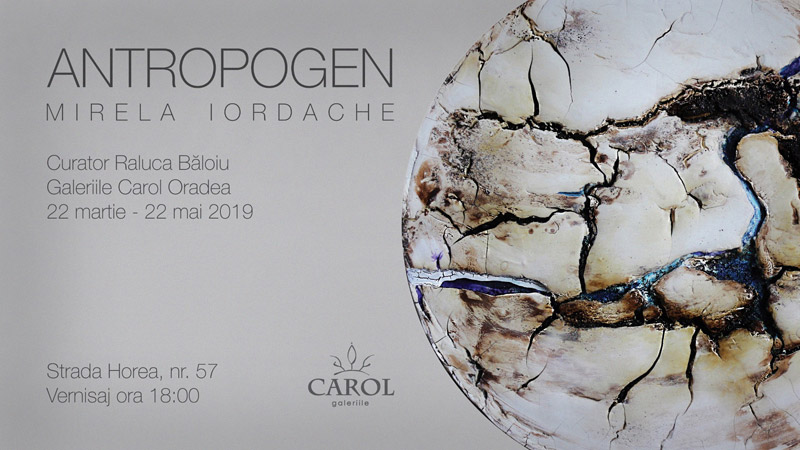 Expoziția Antropogen, la Galeriile Carol Oradea