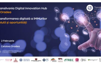 Transilvania DIH în Oradea – Transformarea digitală a IMM-urilor. Soluții și oportunități.