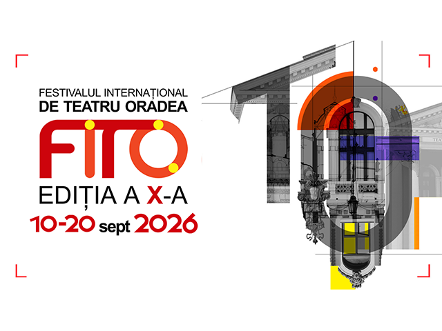 Festivalul Internațional de Teatru Oradea – FITO